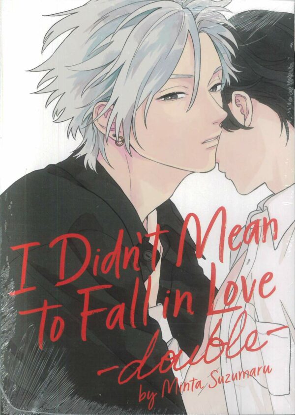 I DIDN’T MEAN TO FALL IN LOVE GN #2: Double