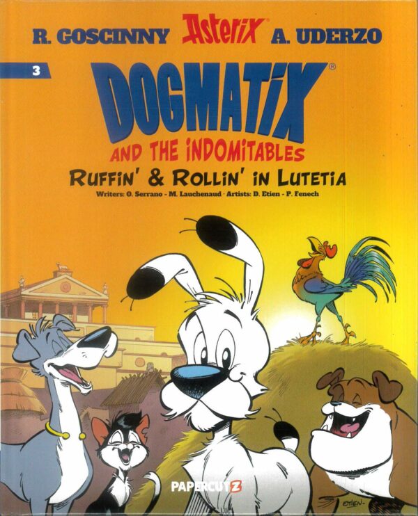 DOGMATIX AND INDOMITABLES TP #3: Ruffin & Rollin in Lutetia (Hardcover edition)