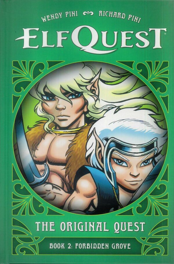 ELFQUEST: THE ORIGINAL QUEST TP #2: The Forbidden Grove (Hardcover edition)