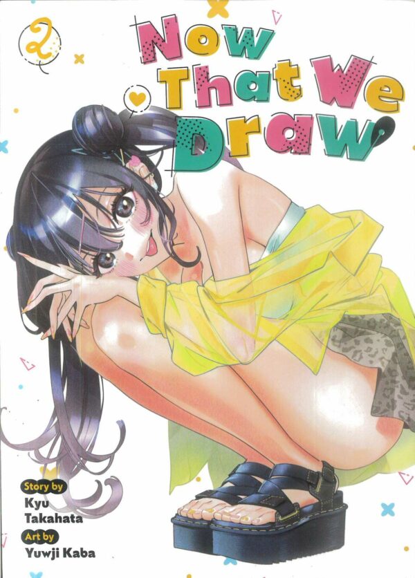 NOW THAT WE DRAW GN #2