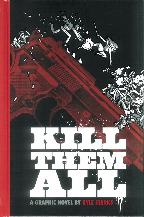 KILL THEM ALL (HC)