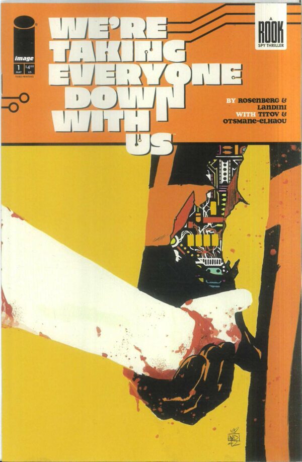 WE’RE TAKING EVERYONE DOWN WITH US #1: Stefano Landini 3rd Print
