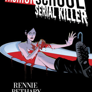 I WAS A FASHION SCHOOL SERIAL KILLER #5 Daniel Hillyard, Michelle Madsen cover B