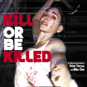 KILL OR BE KILLED #1 Mike Choi cover A