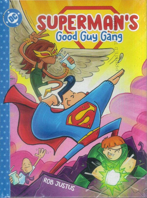 SUPERMAN’S GOOD GUY GANG TP #1: Hardcover edition