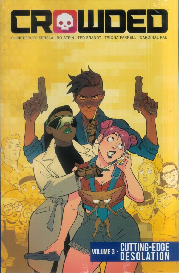 CROWDED TP #3: Cutting-edge Desolation