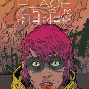 WHAT’S THE FURTHEST PLACE FROM HERE #22: Cayetano Valenzuela cover B