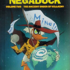 DARKWING DUCK: NEGADUCK TP #2: Ancient Order Villainy (Hardcover edition)