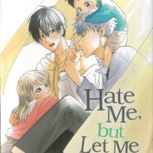 HATE ME BUT LET ME STAY GN #4