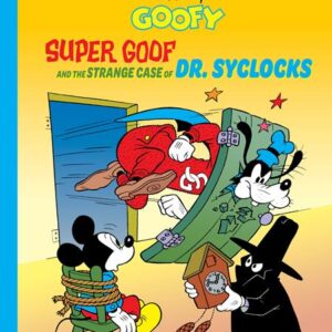 DISNEY MASTERS (HC) #27 Super Goof and the Strange Case of Dr Syclocks