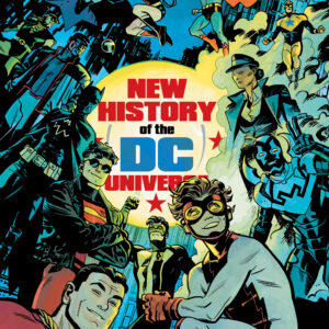 NEW HISTORY OF THE DC UNIVERSE #3: Chris Samnee cover A NEW HISTORY OF THE DC UNIVERSE #3: Chris Samnee cover A