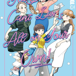 YOU CAN’T LIVE ALL ON YOUR OWN GN #2