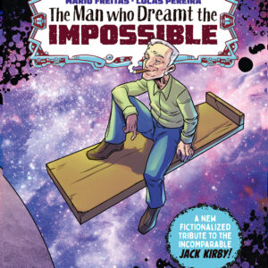 MAN WHO DREAMT THE IMPOSSIBLE: TRIBUTE-JACK KIRBY Lucas Pereira cover A