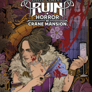 OUR BRILLIANT RUIN: HORROR AT CRANE MANSION TP