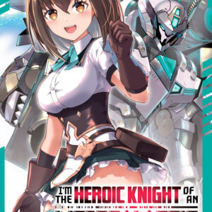 I’M THE HEROIC KNIGHT OF INTERGALACTIC EMPIRE GN #1