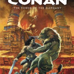 CONAN ILLUSTRATED (HC) #1 The Tower of the Elephant (Illustrated by Valentin Secher)