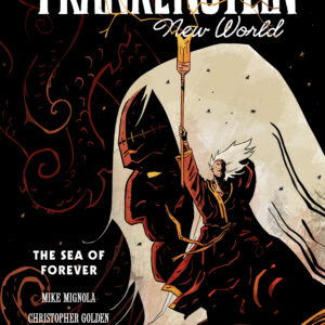 FRANKENSTEIN TP #3 New World Volume Two: The Sea of Forever