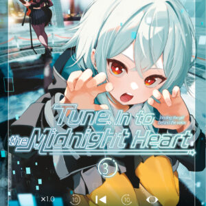 TUNE IN TO THE MIDNIGHT HEART GN #3