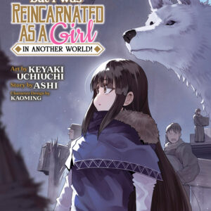 THIS IS SCREWED UP REINCARNATED GIRL ANOTHER WORLD #17