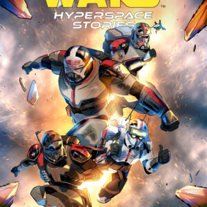 STAR WARS: HYPERSPACE STORIES TP #6 The Bad Batch: Ghost Agents