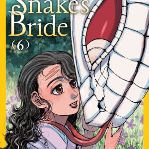 GREAT SNAKE’S BRIDE GN #6