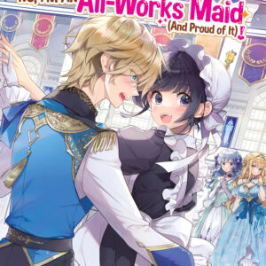 HEROINE SAINT NO I’M AN ALL-WORKS MAID NOVEL #4