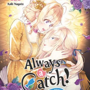 ALWAYS A CATCH GN #4