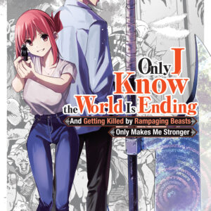 ONLY I KNOW THE WORLD IS ENDING GN #3