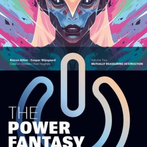 THE POWER FANTASY TP #2 Mutually Reassuring Destruction (#6-11)
