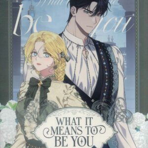 WHAT IT MEANS TO BE YOU GN #2