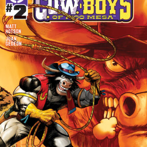 WILD WEST C.O.W.: BOYS OF MOO MESA #2: Juan Gedeon cover A WILD WEST C.O.W.: BOYS OF MOO MESA #2: Juan Gedeon cover A