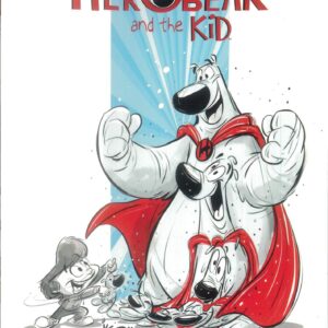 HEROBEAR AND THE KID TP #1: The Inheritance