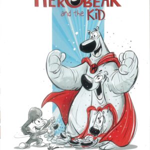 HEROBEAR AND THE KID TP #1: The Inheritance (Hardcover edition)