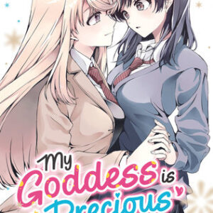 MY GODDESS IS PRECIOUS TODAY, TOO GN #1 MY GODDESS IS PRECIOUS TODAY, TOO GN #1