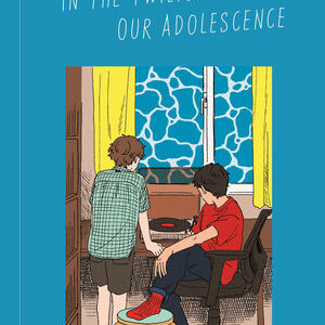 IN THE TWILIGHT OF OUR ADOLESCENCE GN IN THE TWILIGHT OF OUR ADOLESCENCE GN