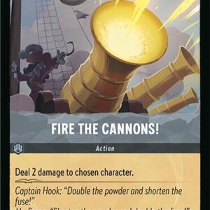 DISNEY LORCANA SINGLE CARDS: FABLED #122: Fire The Cannons! (Common 200/204: NM)