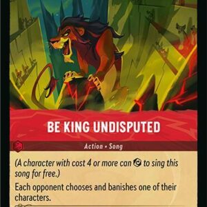 DISNEY LORCANA SINGLE CARDS: FABLED #40: Be King Undisputed (Uncommon 133/204: NM)