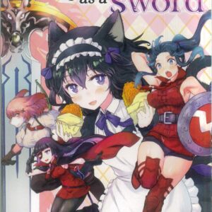 REINCARNATED AS A SWORD GN #15