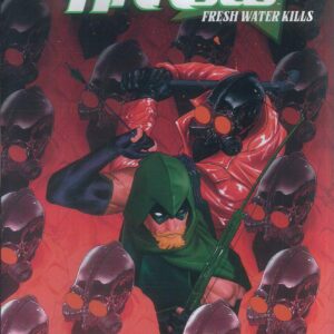 GREEN ARROW TP (2023 SERIES) #4: Fresh Water Kills (#18-24)
