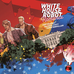WHITE HOUSE ROBOT ROMANCE #3 Rachael Stott cover A