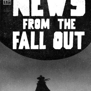 NEWS FROM THE FALLOUT #5 Jeffrey Alan Love cover A