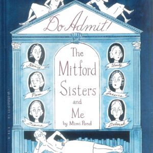 DO ADMIT: THE MITFOR SISTERS AND ME (HC)