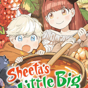 SHEETA’S LITTLE BIG WORLD GN #2