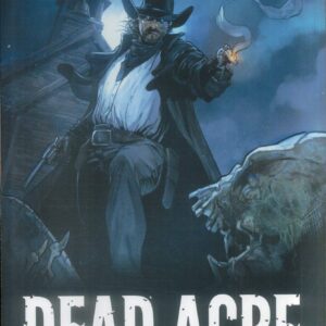 DEAD ACRE OGN #1: Black Badge DEAD ACRE OGN #1: Black Badge