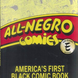ALL NEGRO COMICS AMERICAS FIRST BLACK COMIC BOOK T ALL NEGRO COMICS AMERICAS FIRST BLACK COMIC BOOK T
