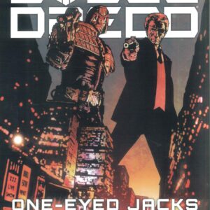 JUDGE DREDD: ONE EYED JACKS TP JUDGE DREDD: ONE EYED JACKS TP