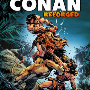 SAVAGE SWORD OF CONAN REFORGED #1: Roberto De La Torre cover A SAVAGE SWORD OF CONAN REFORGED #1: Roberto De La Torre cover A