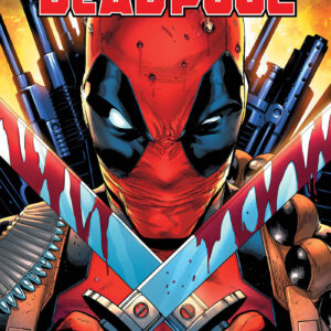 WADE WILSON: DEADPOOL #1 cover A WADE WILSON: DEADPOOL #1 cover A