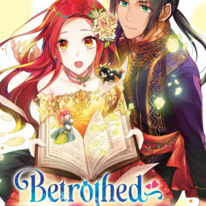 BETROTHED TO MY SISTER’S EX GN #1 BETROTHED TO MY SISTER’S EX GN #1