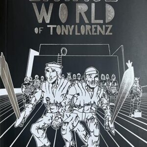 SAVAGE WORLD OF TONY LORENZ TP Tony Lorenz SAVAGE WORLD OF TONY LORENZ TP Tony Lorenz